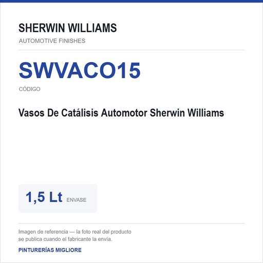 [SWVACO15] Vasos De Catálisis Automotor 1,5 L Sherwin Williams
